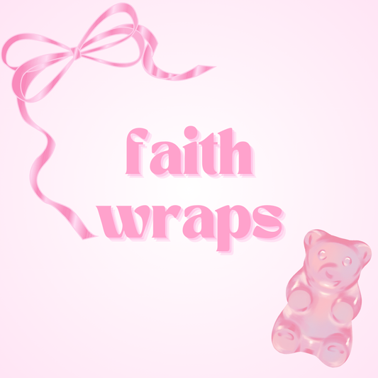 Faith Wraps - Not for individual sale