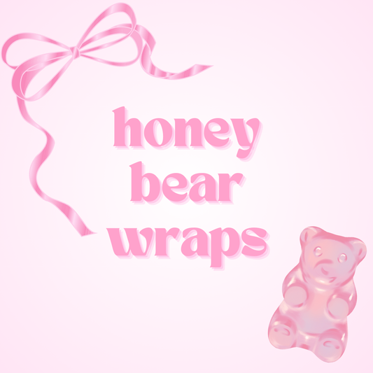 Honey Bear Wraps - Not for individual sale