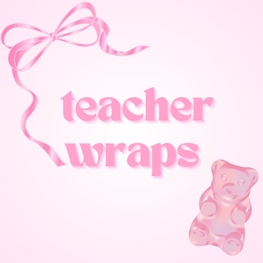 Teacher Wraps - Not for individual sale
