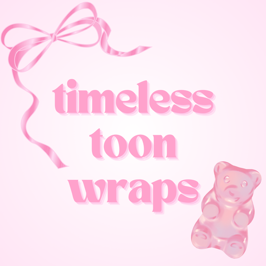 Timeless Toon Wraps - Not for individual sale