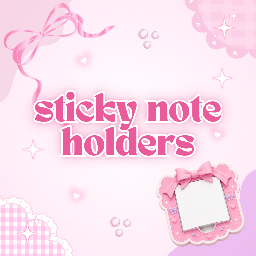 3D Sticky Note Holders