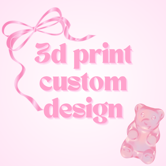 3d Custom Design Retainer Fee (Required Before Custom Orders)